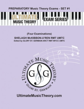 Carte Preparatory Music Theory Exams Set #1 - Ultimate Music Theory Exam Series Glory St Germain