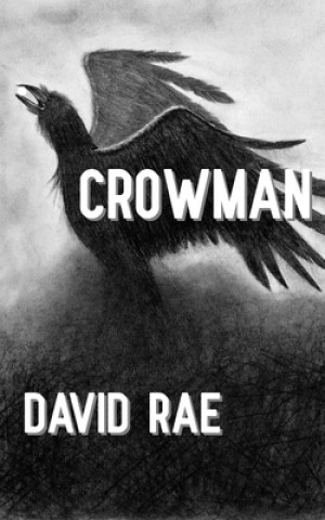 Könyv Crowman David Rae