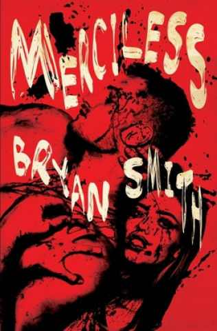Libro Merciless Bryan Smith