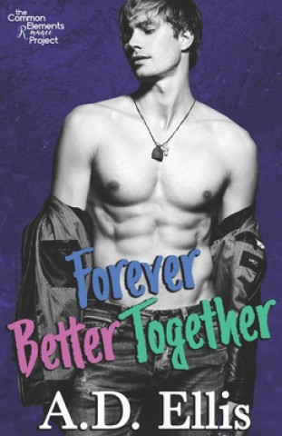 Boek Forever Better Together A. D. Ellis