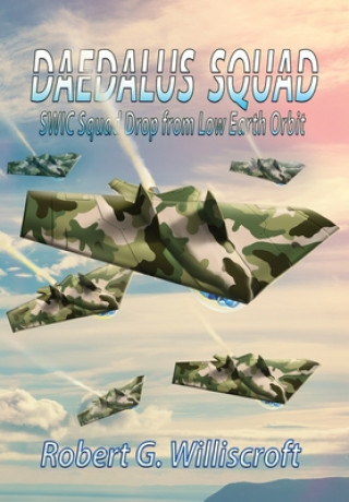 Buch Daedalus Squad Robert G. Williscroft