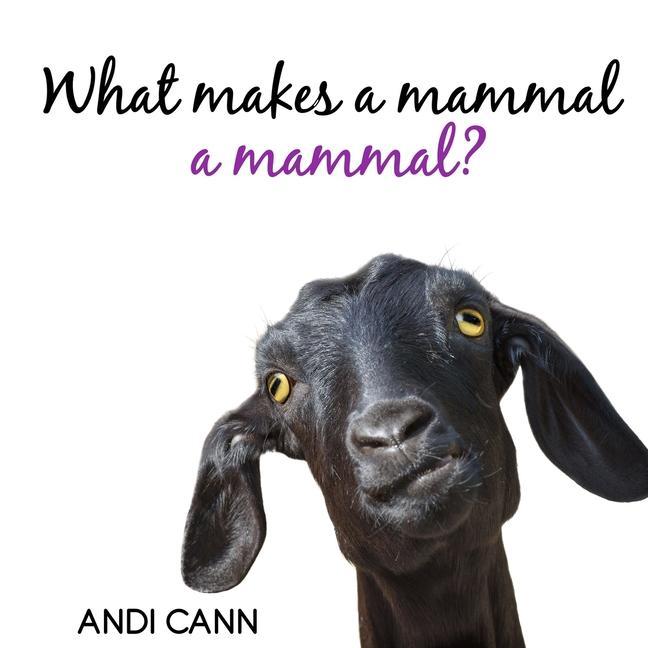 Книга What Makes a Mammal a Mammal? 