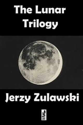 Книга The Lunar Trilogy 