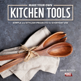Kniha Make Your Own Kitchen Tools 