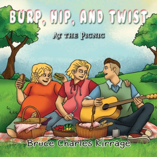 Carte Burp, Hip, and Twist: At the Picnic 