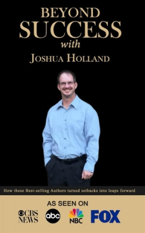 Książka Beyond Success with Joshua Holland 