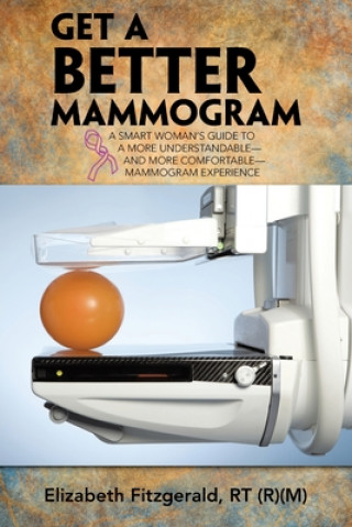 Book Get a Better Mammogram 