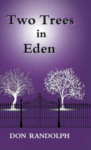 Книга Two Trees in Eden Don Randolph