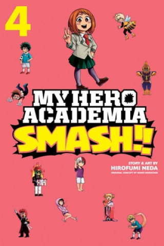 Carte My Hero Academia: Smash!!, Vol. 4 Kohei Horikoshi