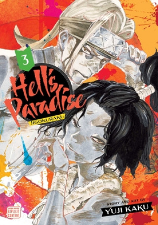 Könyv Hell's Paradise: Jigokuraku, Vol. 3 Yuji Kaku