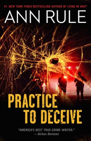 Book Practice to Deceive Ann Rule