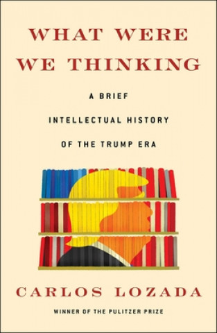 Книга What Were We Thinking 