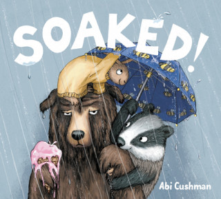 Knjiga Soaked! Abi Cushman