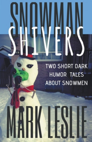 Carte Snowman Shivers 