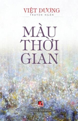 Könyv Mau Th&#7901;i Gian 