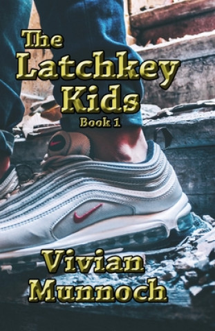 Kniha Latchkey Kids 