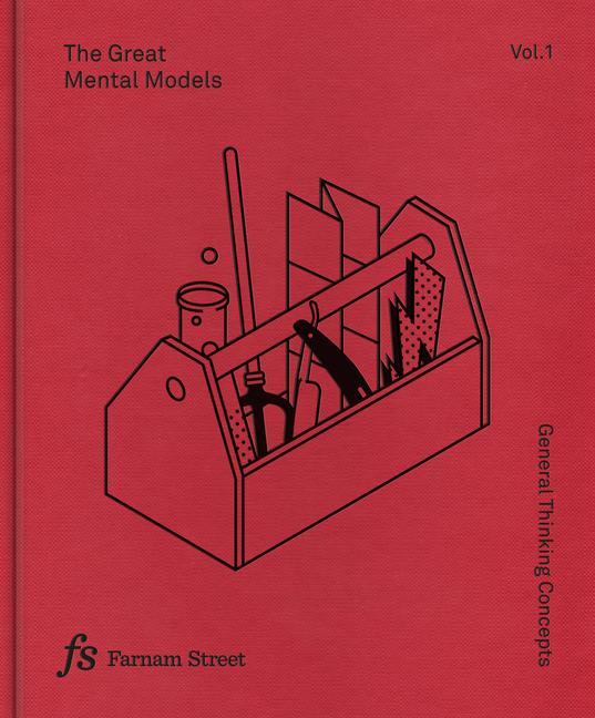 Książka The Great Mental Models Volume 1: General Thinking Concepts 
