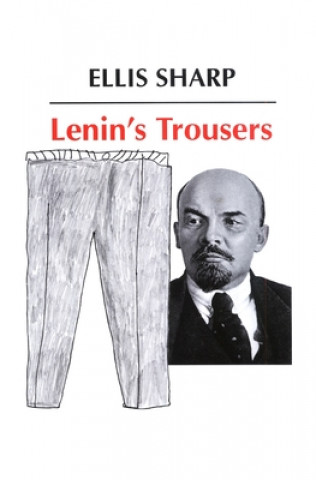 Knjiga Lenin's Trousers Ellis Sharp