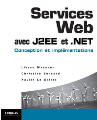 Buch Services Web avec J2EE Xavier Le Galles