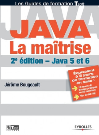 Knjiga Java. La maitrise Jérôme Bougeault