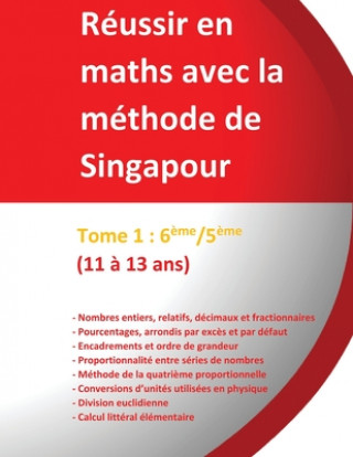 Carte Tome 1: 6?me/5?me -Réussir en maths avec la méthode de Singapour: du simple au complexe 