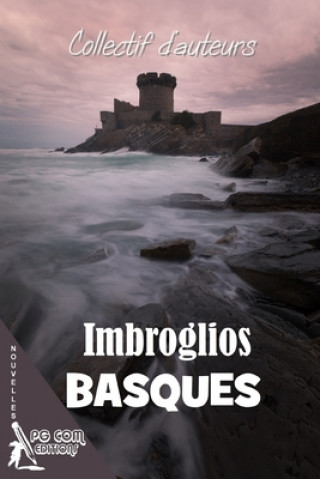 Книга Imbroglios Basques Mahalia Galais