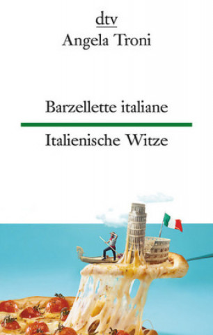 Kniha Barzellette italiane Italienische Witze Angela Troni
