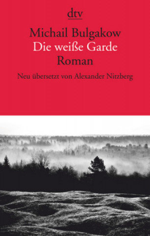 Knjiga Die weiße Garde Michail Bulgakow