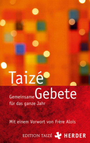 Carte Gemeinsame Gebete für das ganze Jahr Communauté de Taizé