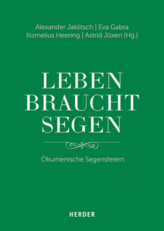 Kniha "Leben braucht Segen" Alexander Jaklitsch