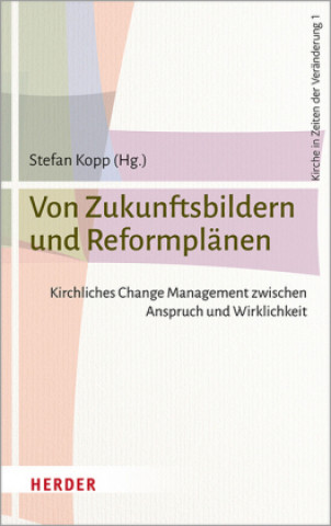 Książka Von Zukunftsbildern und Reformplänen Stefan Kopp