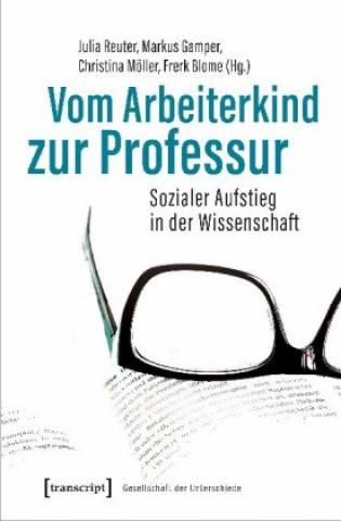Kniha Vom Arbeiterkind zur Professur Julia Reuter