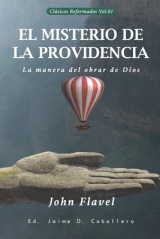 Kniha Misterio de la Providencia John Flavel