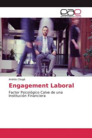 Knjiga Engagement Laboral Andrés Chugá