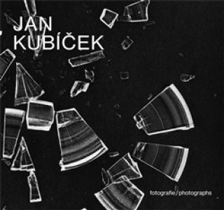 Kniha Jan Kubíček Fotografie 