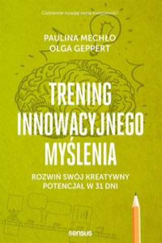 Carte Trening innowacyjnego myślenia Paulina Mechło