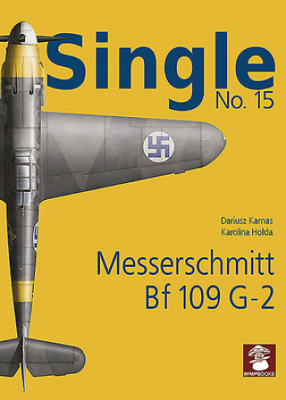 Kniha Single 15: Messerchmitt Bf 109 G-2 Karolina Holda