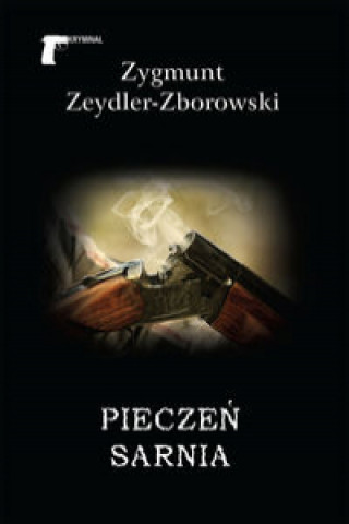Kniha Pieczeń sarnia Zeydler-Zborowski Zygmunt
