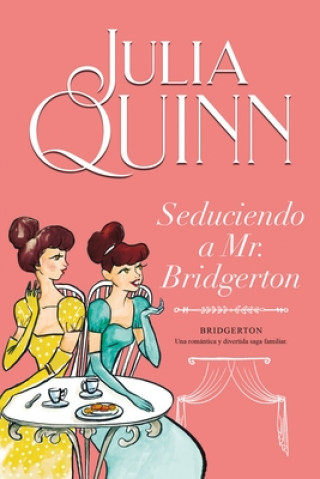 Könyv Bridgerton 4 - Seduciendo a Mr. Bridgerton -V3* 