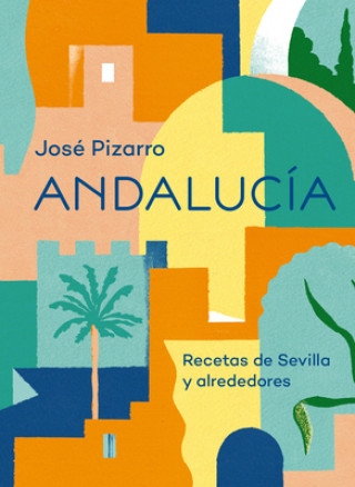 Книга Andalucía: Una Aventura Gastronómica 