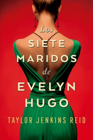 Kniha Los siete maridos de Evelyn Hugo 