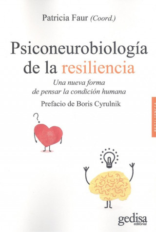 Kniha PSICONEUROBIOLOGÍA DE LA RESILIENCIA PATRICIA FAUR