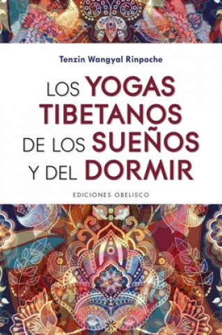 Knjiga Los Yogas Tibetanos de Los Suenos Y del Dormir 