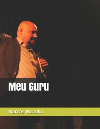 Książka Meu Guru Marcos Mazullo