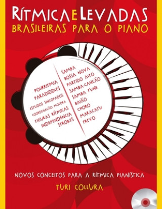 Könyv Rítmica e Levadas Brasileiras Para o Piano: Novos conceitos para a rítmica pianística 