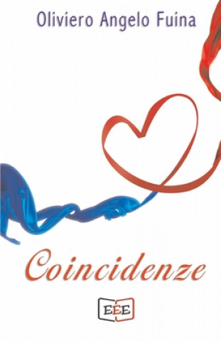 Knjiga Coincidenze Oliviero Angelo Fuina