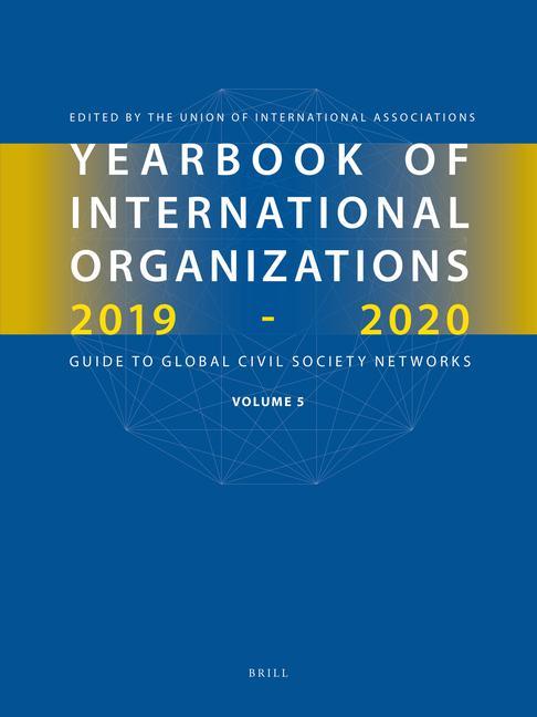 Kniha Yearbook of International Organizations 2019-2020, Volume 5: Statistics, Visualizations, and Patterns 