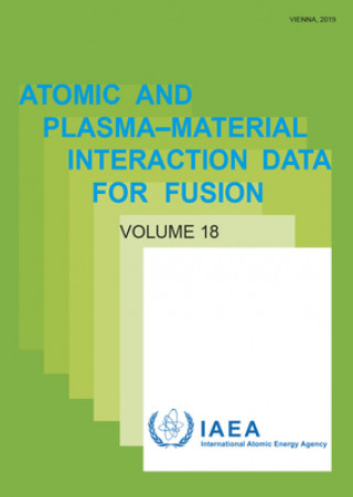 Книга Atomic and Plasma-Material Interaction Data, Volume 18 