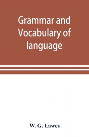 Książka Grammar and vocabulary of language spoken by Motu tribe (New Guinea) 