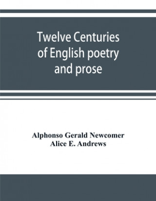 Livre Twelve centuries of English poetry and prose Alice E. Andrews